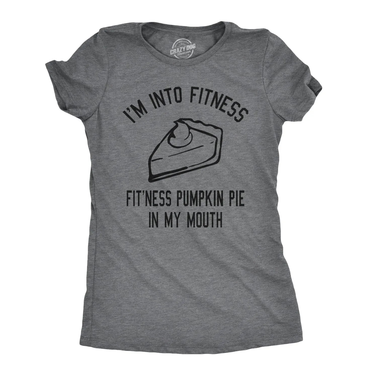 Fitness Pumpkin Pie In My Mouth Women's T Shirt